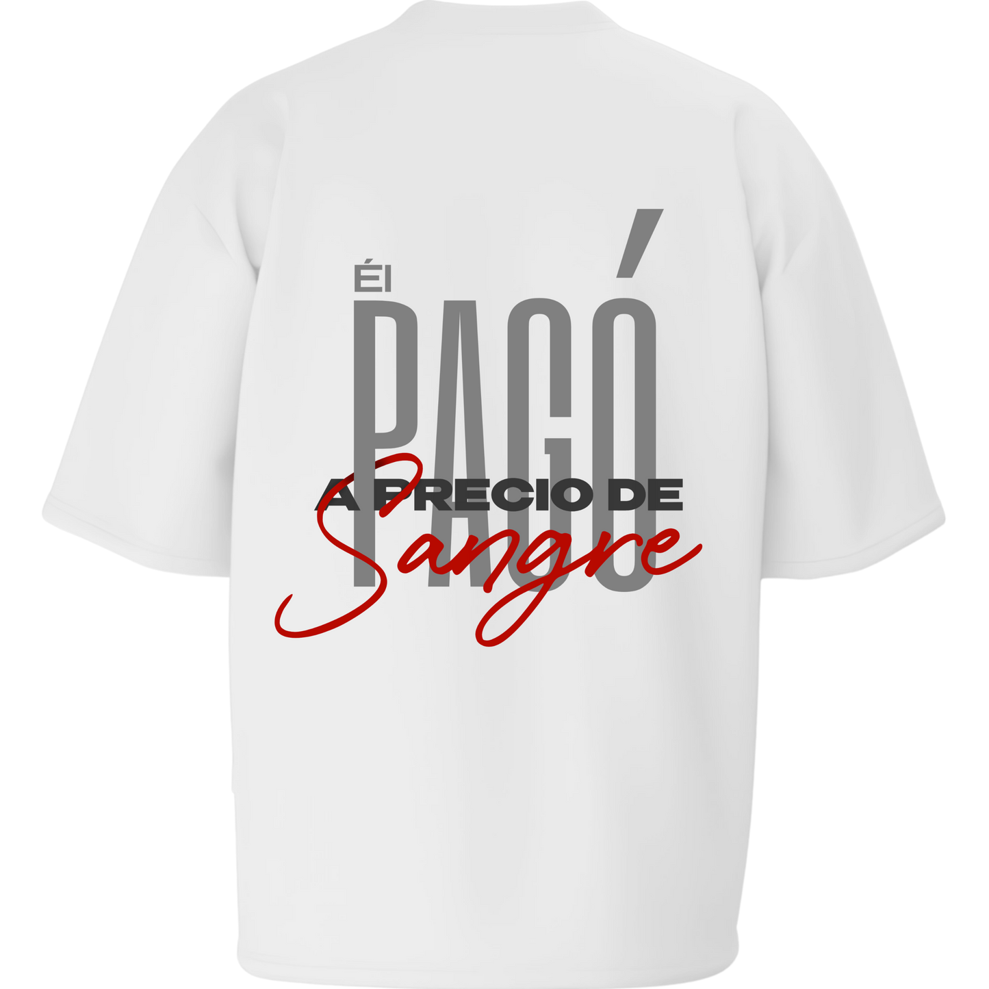 Camiseta ¨A Precio de Sangre¨ - Oversize